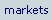 markets